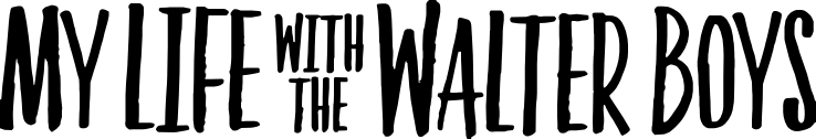 my life withe walter boys logo